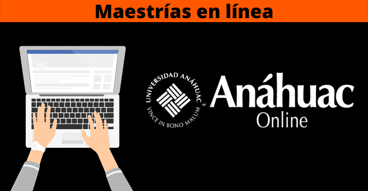 Maestrías en línea Anáhuac