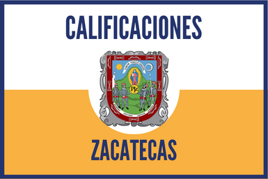 Calificaciones Zacatecas